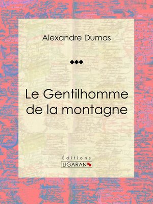 cover image of Le Gentilhomme de la montagne